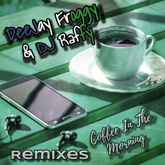 Coffee in the Morning (Remixes)