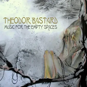 Music for the Empty Spaces by Theodor Bastard