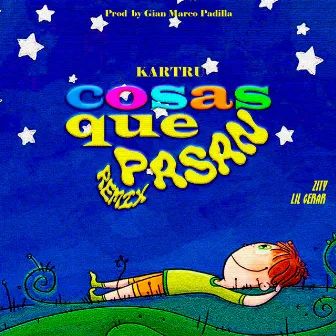 Cosas Que Pasan (Remix) by Lil Gerar