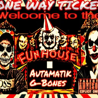 Fun House by Autamatik The Ruthless