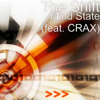 Mind State (feat. Crax) by The Shift