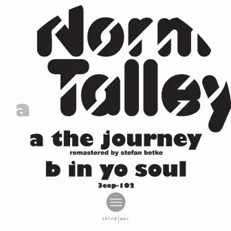 The Journey / In Yo Soul by Norm Talley