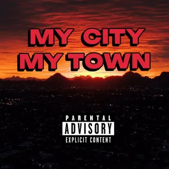 My City My Town by J Verro