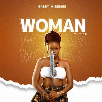 Woman the EP by Gabby Mirembe