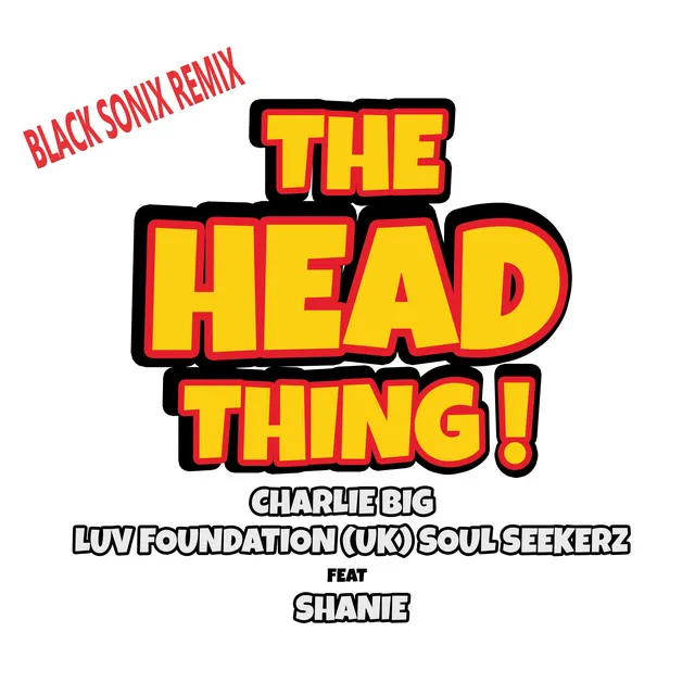 The Head Thing - Black Sonix Extended Mix