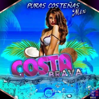 Puras Costeñas Mix by Grupo Costa Brava