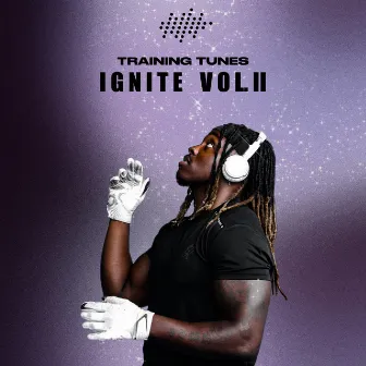 Training Tunes: Ignite, Vol. 2 by Training Tunes