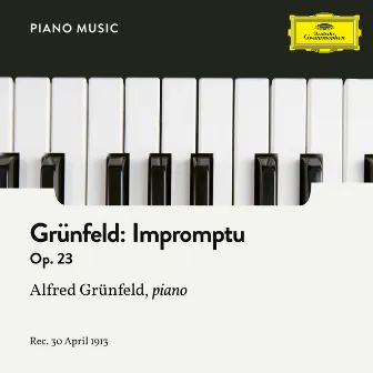 Grünfeld: Impromptu, Op. 23 by Alfred Grünfeld