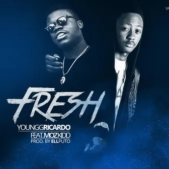 Fresh by Youngg Ricardo