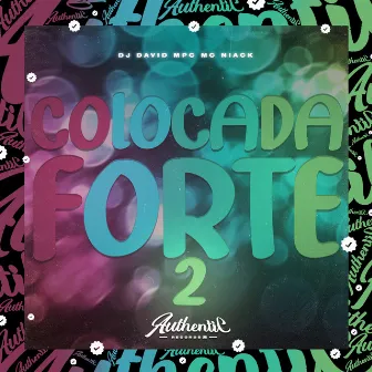 Colocada Forte 2 by DJ David Mpc