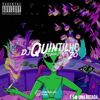 É Só uma Botada by DJ QUINTILHO DA ZO