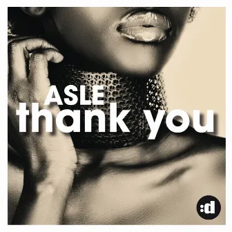 Thank You by Asle