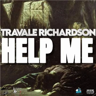 Help Me by Travale Richardson