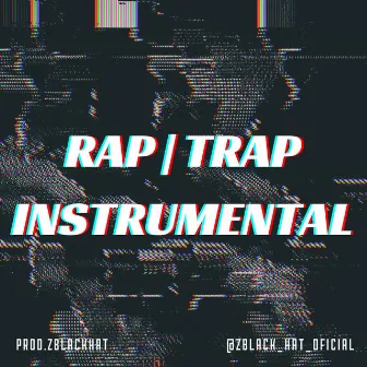 Beat Rap/Trap Instrumental by zBLACKHAT