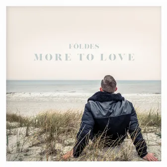 More To Love by Földes