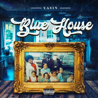 Blue House by Yasin