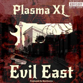 Evil East by Dj Chino420