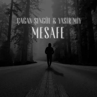 Mesafe by Yasir Miy