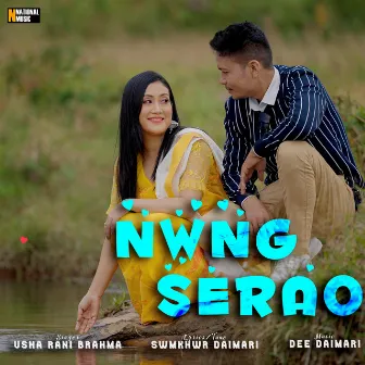 Nwng Serao - Single by Usha Rani Brahma