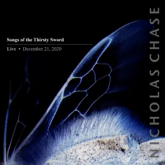 Songs of the Thirsty Sword (Live) by Nicholas Chase