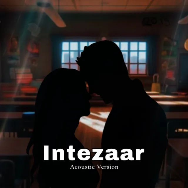 Intezaar - Acoustic Version