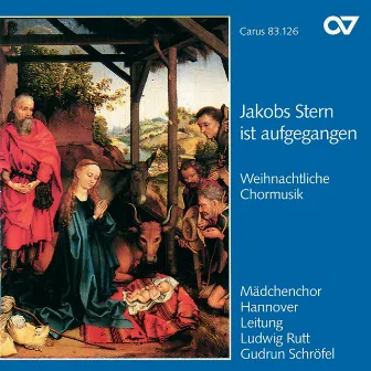 Jakobs Stern ist aufgegangen. Weihnachtliche Chormusik by Gudrun Schröfel