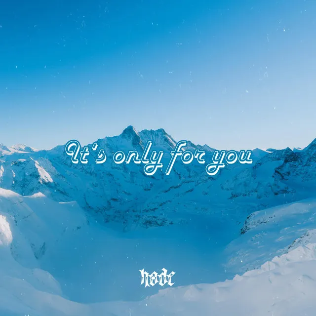 It's Only for You - J Boss Version