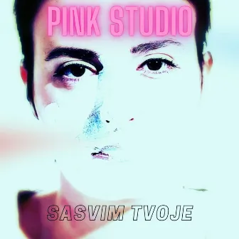 Sasvim Tvoje by Pink Studio