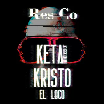 El Loco by Keta BarbadensisBeat