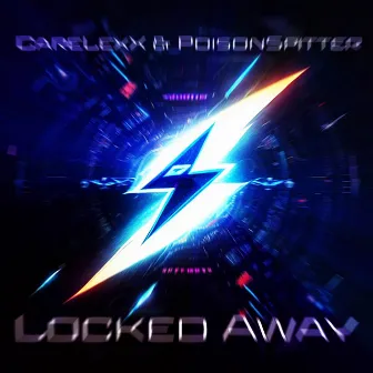 Locked Away by CareLexX