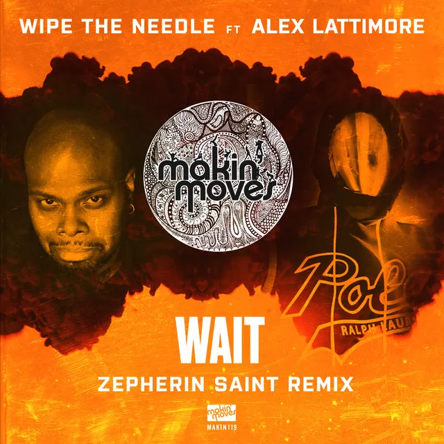 WAIT - Zepherin Saint Remix