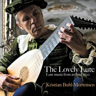 The Lovely Lute by Kristian Buhl-Mortensen