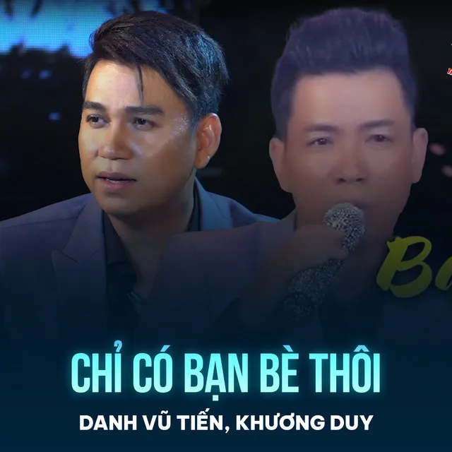 Chỉ Có Bạn Bè Thôi