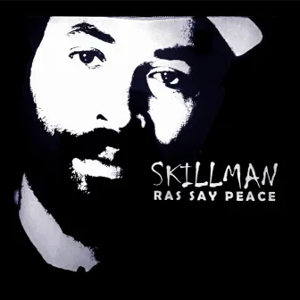 RAS SAY PEACE by 4040music