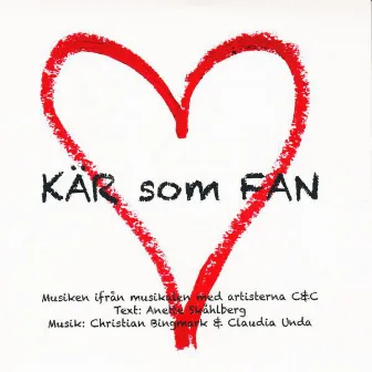 Kär som fan by C&C