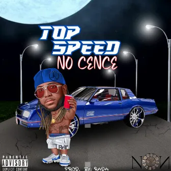 Top Speed by No Cence