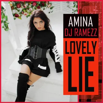 Lovely Lie by DJ Ramezz