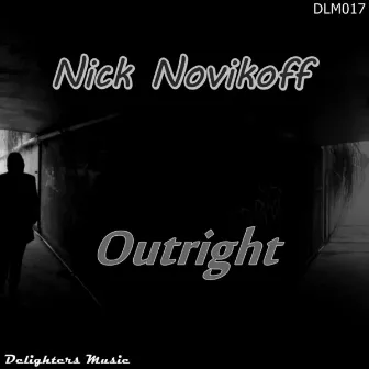 Outright by Nick Novikoff