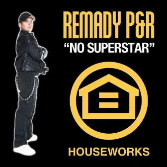 No Superstar (Remixes) by Remady P&R