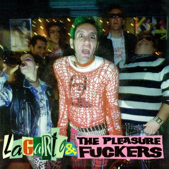 Lagarto & The Pleasure Fuckers (2024 Remastered) by The Pleasure Fuckers