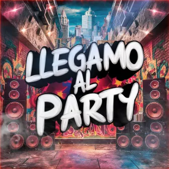 Llegamo Al Party by Celso El Potente