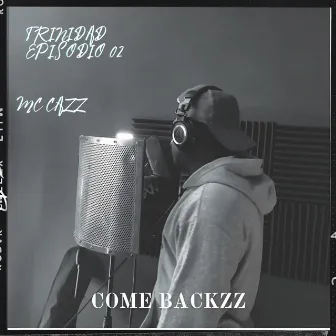 comebackzz by Mc Cazz