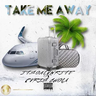 Take me away by Itsonlywrite