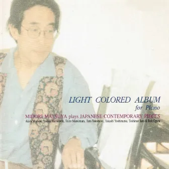 Light Colored Album for Piano (Japanese Contemporary Pieces) by Midori Matsuya