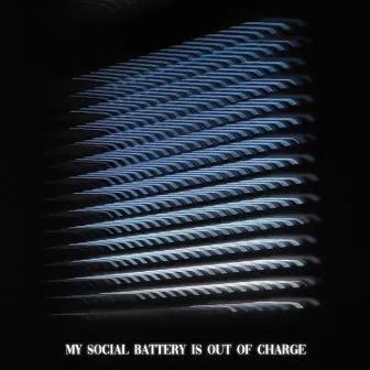 my social battery is out of charge by xanax ash