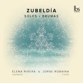 Zubeldía: Soles y brumas by Emiliana de Zubeldía