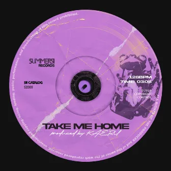 Take Me Home (Radio Edit) by Kaeru