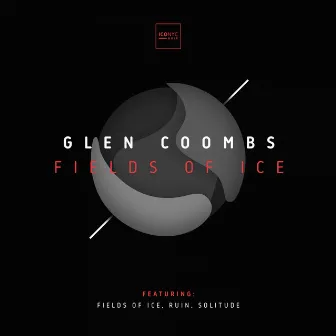 Fields of Ice by Glen Coombs