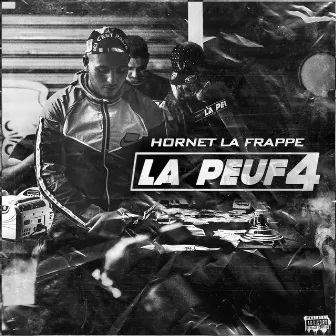 La Peuf 4 by Hornet La Frappe