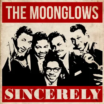 Sincerely by Harvey & The Moonglows